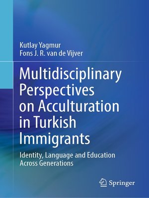 cover image of Multidisciplinary Perspectives on Acculturation in Turkish Immigrants